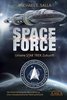 SPACE FORCE - Unsere Star Trek Zukunft